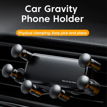 Автомобильный держатель для телефона, универсальное гравитационное расширение, крепление для вентиляционного отверстия, зажим для смартфона Для мобильных телефонов с диагональю 4,5-6,7 дюймов, все модели