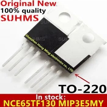 (5 штук) 100% Новый чипсет NCE65TF130 MIP3E5MY M1P3E5MY TO-220