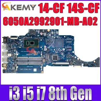 6050A2992901-MB-A02 Материнская плата для HP Pavilion 14-CK 14-CF 14S-CF 14s-CR Материнская плата ноутбука i3 i5 i7 Процессор 8-го поколения V2G/UMA