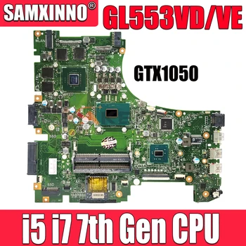 GL553V Материнская плата ноутбука CPU I5 I7 7-го поколения для ASUS GL553VE GL553VD GL553VW GL553V ZX53V Материнская плата ноутбука GTX1050-V2/V4 GPU