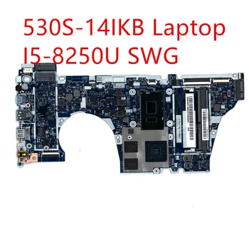 Материнская плата для ноутбука Lenovo ideapad 530S-14IKB Материнская плата I5-8250U SWG 5B20R11985