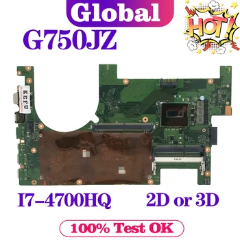 Материнская плата KEFU для ASUS G750JZ G750JZA G750J Материнская плата ноутбука I7 4-го поколения 2D Или 3D ОСНОВНАЯ плата