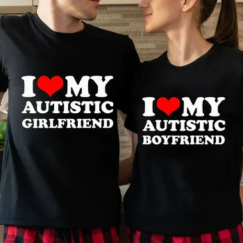 Футболка I Love My Autistic Girlfriend /Boyfriend, Подходящая для аутичных пар, Футболка Для Аутичных женщин, Мужские футболки, Его и Ее Футболки
