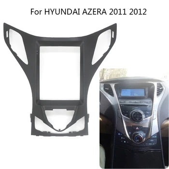 Центральная панель передней панели салона автомобиля, 9,7-дюймовый вертикальный экран, комплект автостереографической рамки для Hyundai Azera 2011 - 2012