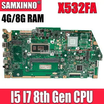Материнская плата Ноутбука X532FA для ASUS X532FL X532FA X532F X532 Материнская Плата Ноутбука с Процессором i5 i7 8-го поколения 4 ГБ 8 ГБ оперативной памяти